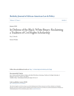 In Defense of the Black/White Binary
