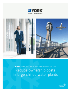 Reduce ownership costs in large chilled water plants