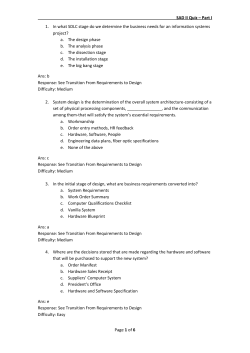 SAD II Quiz &ndash; Part I Page 1 of 6 1. In what SDLC stage do we