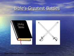 Bible`s Greatest Battles - Lichfield Christadelphians