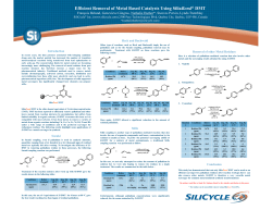 Efficient Removal of Metal Based Catalysts Using