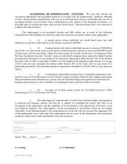 ACCREDITED OR SOPHISTICATED INVESTOR. We can only