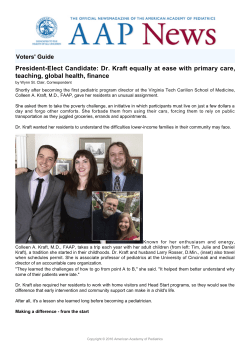 President-Elect Candidate: Dr. Kraft equally at ease with primary