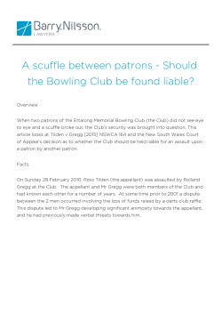 A scuffle between patrons - Should the Bowling Club be found liable?
