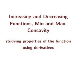 Increasing and Decreasing Functions, Min and Max