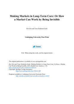 Making Markets in Long-Term Care: Or How a Market Can Work by