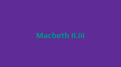 Macbeth II.iii - WordPress.com