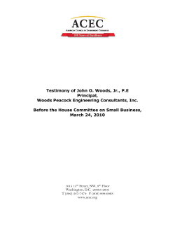 Testimony of John O. Woods, Jr., P.E Principal, Woods Peacock