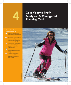 4 Cost-Volume-Profit Analysis: A Managerial Planning Tool
