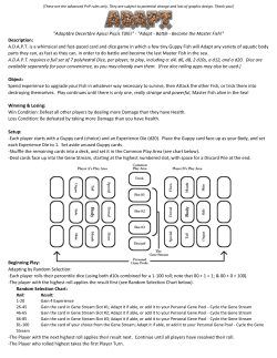 "Adaptāre Decertāre Apisci Piscis Tālis!" - "Adapt