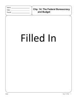 Chp. 14: The Federal Bureaucracy and Budget