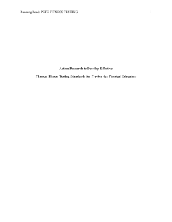 Running head: PETE FITNESS TESTING 1 Action Research to
