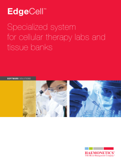 Specialized system for cellular therapy labs and tissue banks