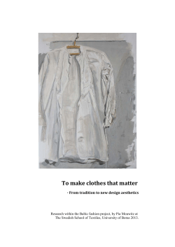 To make clothes that matter – From tradition to new design aesthetics