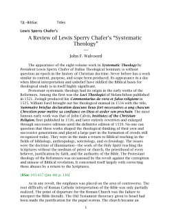 A Review of Lewis Sperry Chafer`s &ldquo;Systematic Theology&rdquo; &mdash;