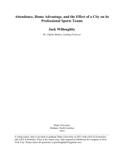 Attendance, Home Advantage, and the Effect of a City