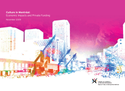 Culture in Montr&eacute;al: Economic Impacts and Private Funding