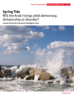 Spring Tide Will the Arab risings yield democracy