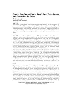 Live in your world, play in ours: Race, video games, and consuming
