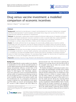 Drug versus vaccine investment - Cost Effectiveness and Resource
