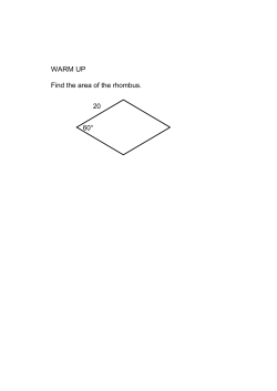 WARM UP Find the area of the rhombus. 20 60&deg;