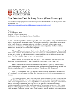 New Detection Tools for Lung Cancer (Video Transcript)