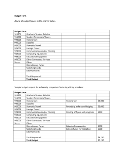 Budget Form Round all budget figures to the nearest dollar. Budget