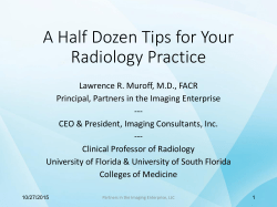 A Half Dozen Tips for Your Radiology Practice