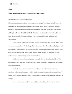 Found in such items as beads, buttons, jewelry, and vessels