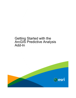 Getting Started with the ArcGIS Predictive Analysis