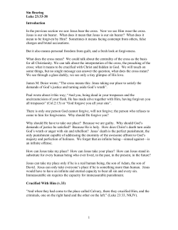 Sin Bearing Luke 23:33-38 1 Introduction In the previous section we