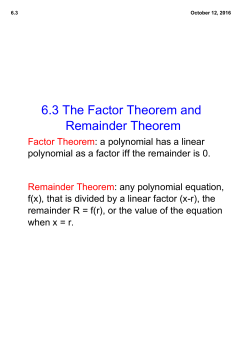 6.3 The Factor Theorem and Remainder Theorem