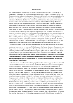 Conal Creedon Well I suppose the fact that it`s called the statue is in