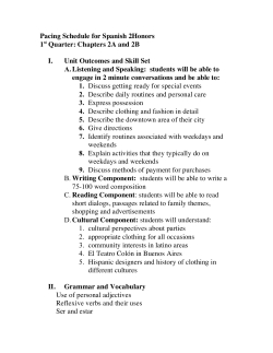 Pacing Schedule for Spanish 2Honors 1st Quarter: Chapters 2A and