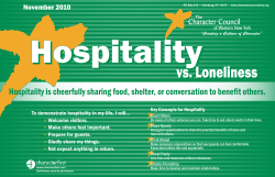 Hospitality is cheerfully sharing food, shelter, or conversation to