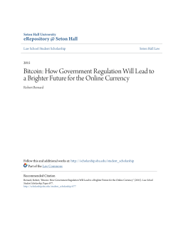 Bitcoin: How Government Regulation Will Lead to a Brighter Future