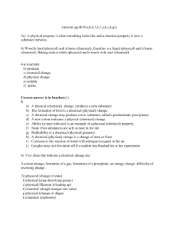 Answers pg 40 #3a,b,4,5,6,7,a,b,c,d,g,h 3a) A physical property is