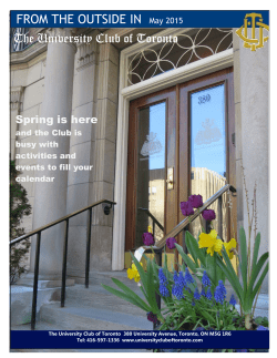 FROM THE OUTSIDE IN May 2015 The University Club of Toronto