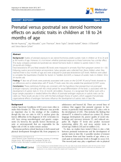 Prenatal versus postnatal sex steroid hormone effects on autistic