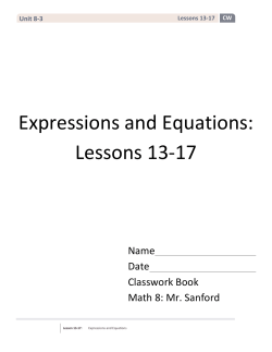 Expressions and Equations: Lessons 13-‐17