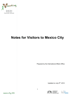 Notes for Visitors to Mexico City - w w w . v i n c u l a c i o n . u a m . m x