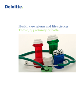 Health care reform and life sciences: Threat, opportunity or