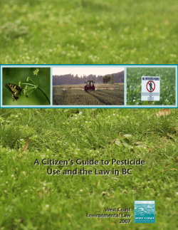 A Citizen`s Guide to Pesticide Use and the Law in BC