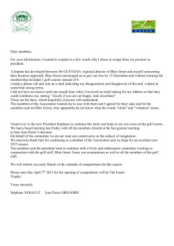 Dear members, For your information, I wanted to explain