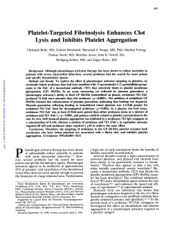 Platelet-Targeted Fibrinolysis Enhances Clot Lysis and