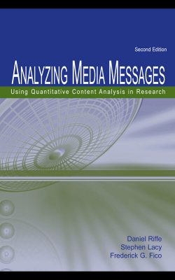 ANALYZING MEDIA MESSAGES: Using Quantitative Content