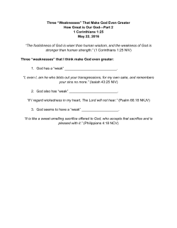 Three &ldquo;Weaknesses&rdquo; That Make God Even Greater How Great is Our