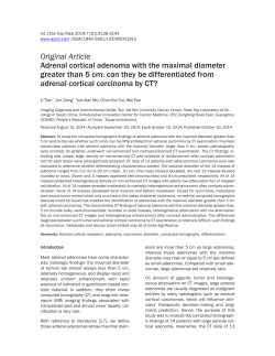 Adrenal cortical adenoma with the maximal diameter greater than 5
