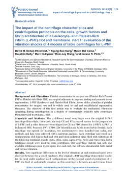 The impact of the centrifuge characteristics and centrifugation
