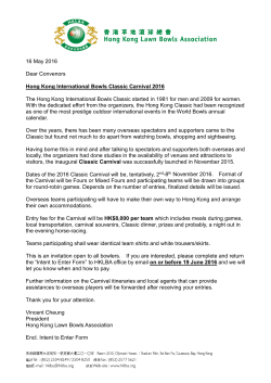 16 May 2016 Dear Convenors Hong Kong International Bowls